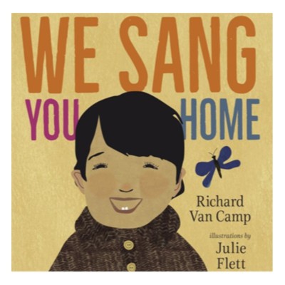 We Sang You Home – Hardcover Book