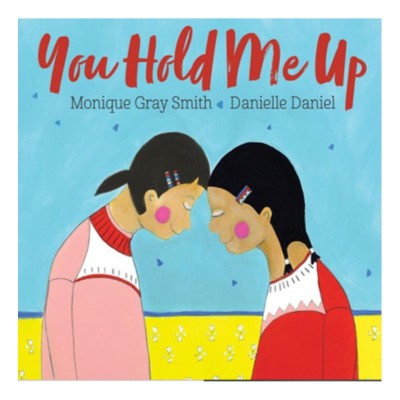 You Hold Me Up – Hardcover Book